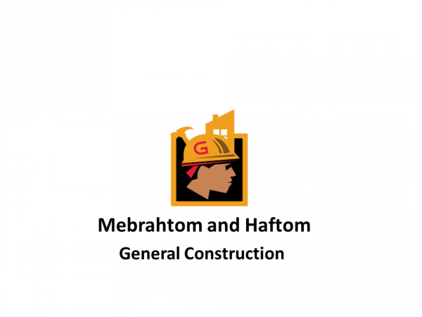 Mebrahtom and Haftom General Construction